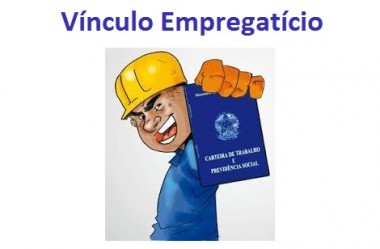 Requisitos para o Vínculo Empregatício – O que gera o Vínculo Empregatício?