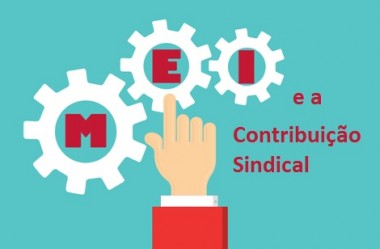 O MEI e as Contribuição para Sindicatos