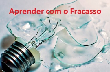 10 Frases para Aprender com o Fracasso